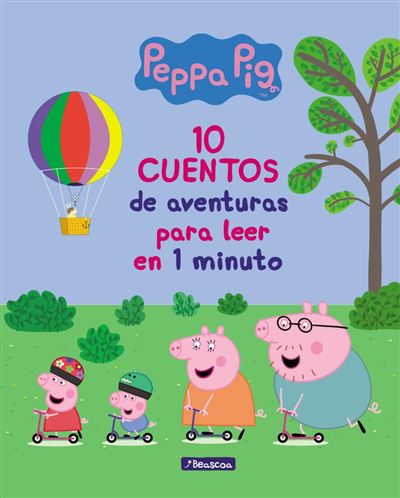 10 cuentos de aventuras para leer en 1 minuto - Peppa Pig. Primeras lecturas