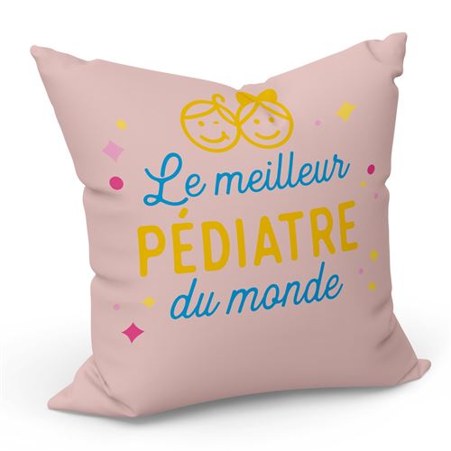 Fabulous Housse de coussin Rose Le Meilleur Pédiatre du Monde [40x40 cm]