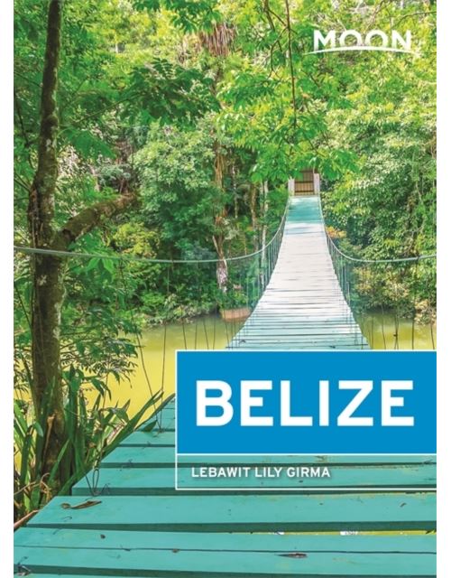Moon Belize (Thirteenth Edition)