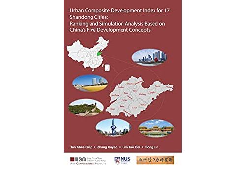 Urban Composite Development Index for 17 Shandong Cities:Ranking and Simulation Analysis Based on China s Five Development Concepts (English Edition) Format Kindle