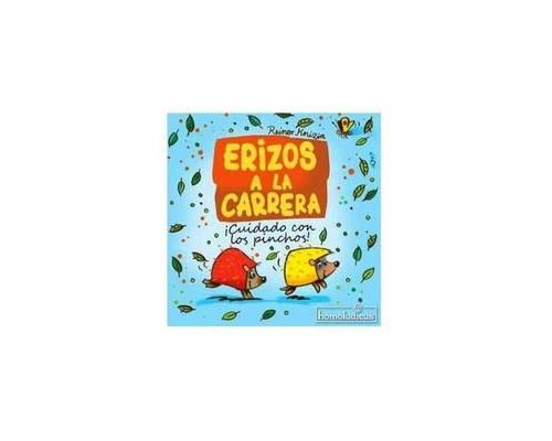 Erizos A La Carrera
