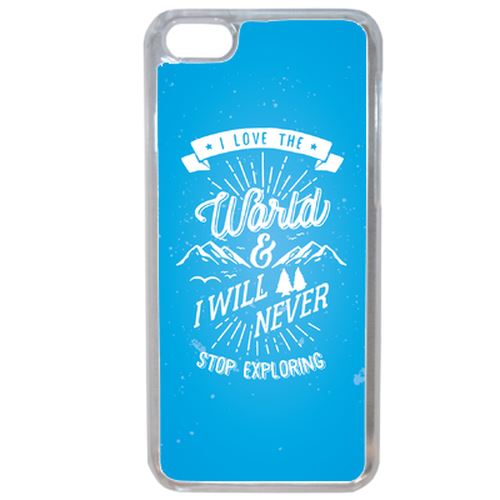 Coque I Love The World And I Will Never Stop Exploring Fond Bleu Compatible Iphone 7 Transparent
