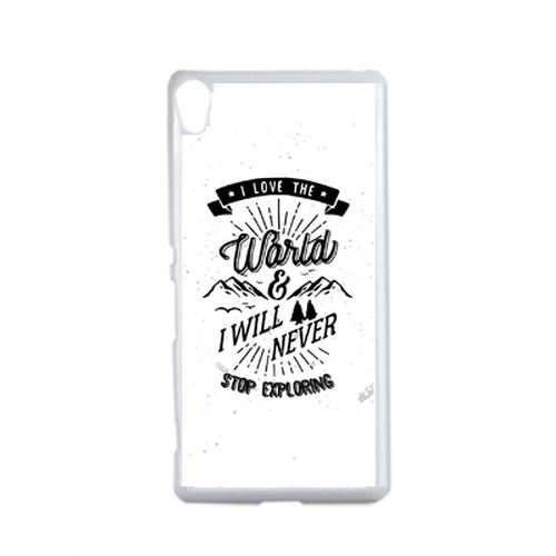 Coque I Love The World And I Will Never Stop Exploring Fond Blanc Compatible Sony Xperia X Transparent