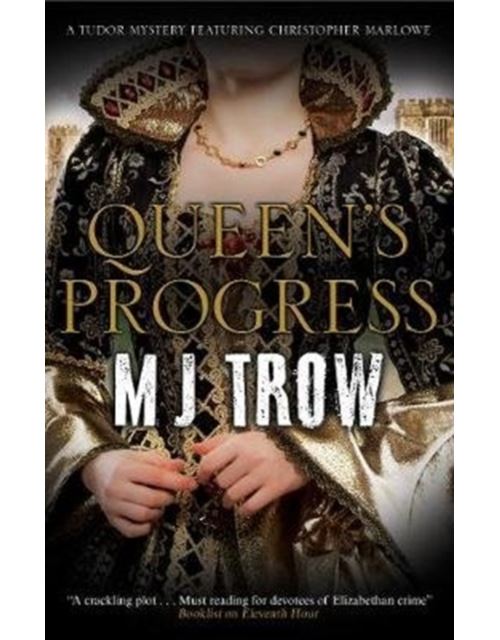 Queen'S Progress: A Tudor Mystery (Anglais) Broché – 31 Mai 2019
