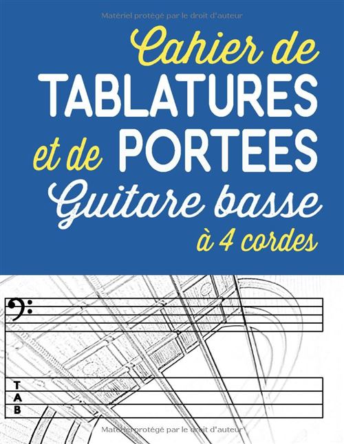 Cahier De Tablatures Et Portées Pour Basse 4 Cordes - 118 Pages - 5 Systèmes Par Page - 21,59 X 27,94 Cm - Bleu