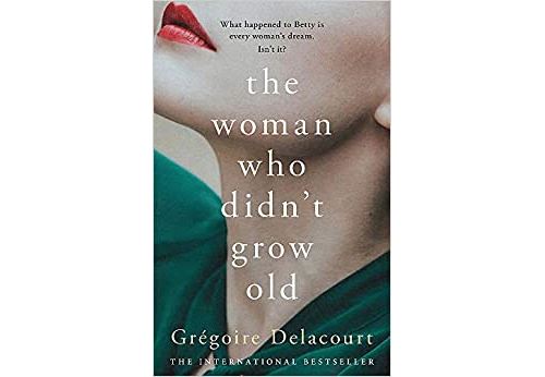 The Woman Who Didn't Grow Old (Anglais) Relié – 20 février 2020