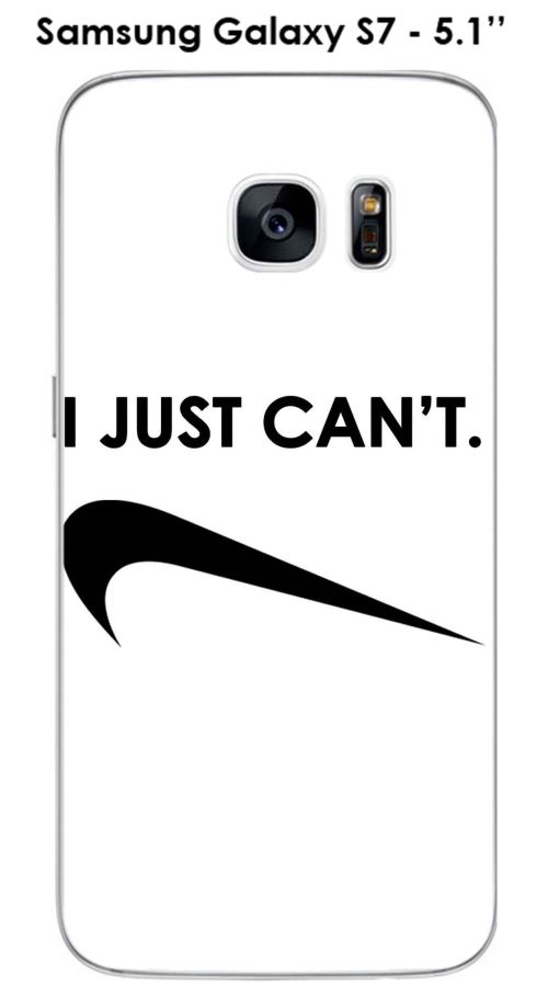 Coque TPU gel souple Samsung Galaxy S7 - 5.1 - SM-G930 design Citation I just can't Texte noir fond blanc