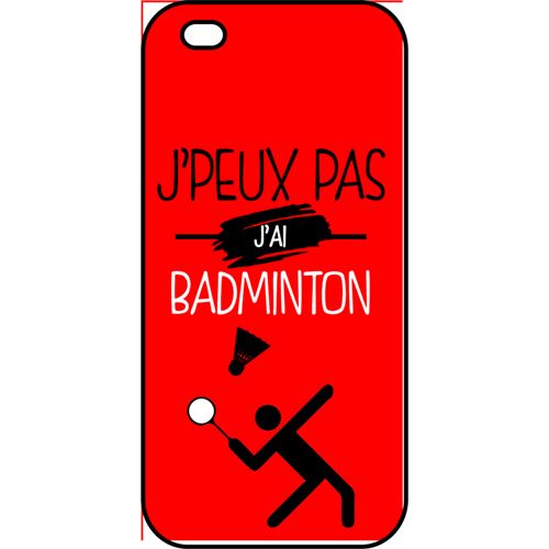 Coque apple iphone se j peux pas j ai badminton 6