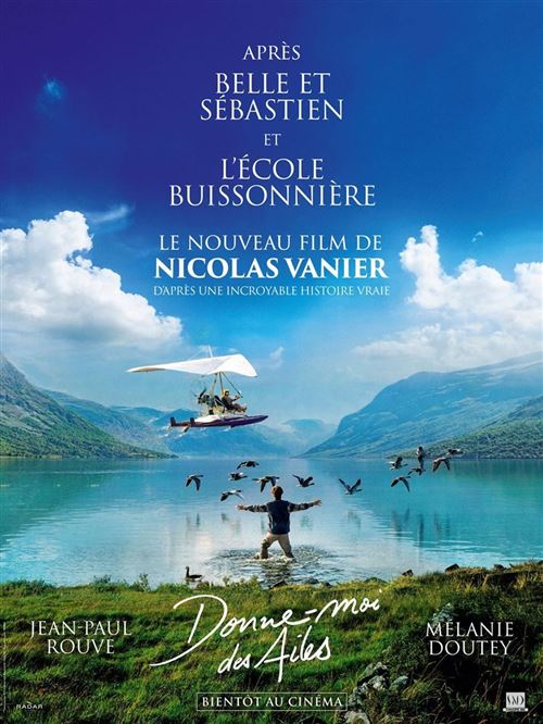 Donne-moi des Ailes - 2019 - Nicolas Vanier, Mélanie Doutey - 116x158cm - Affiche