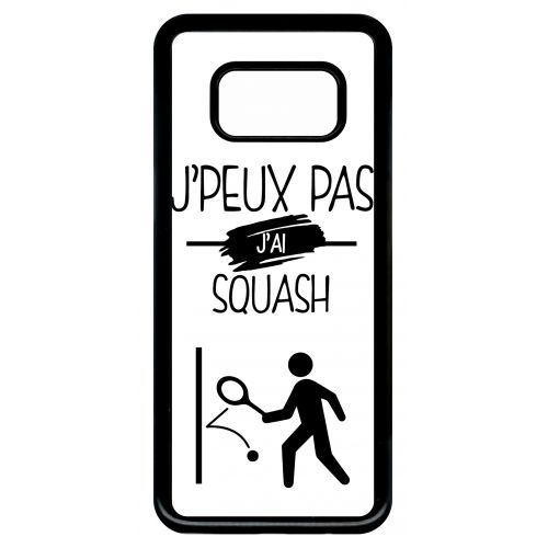 Coque samsung galaxy s8 j peux pas j ai squash 1