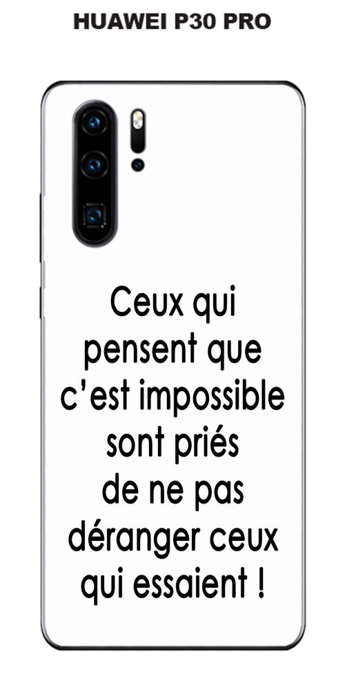 Coque Huawei P30 PRO design Citation Ceux qui pensent Texte noir fond blanc