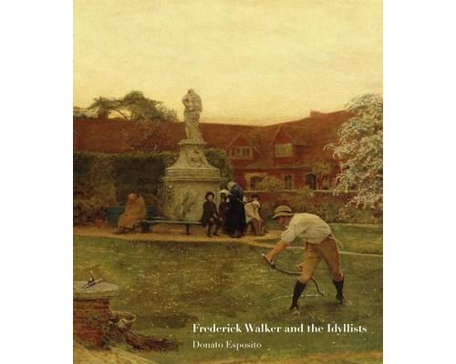 Frederick Walker and the Idyllists