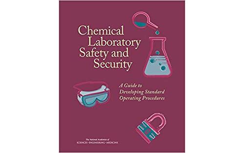 Chemical Laboratory Safety and Security: A Guide to Developing Standard Operating Procedures Broché
