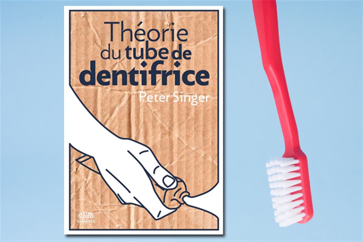 La « théorie du tube de dentifrice » : changer le monde, tout simplement