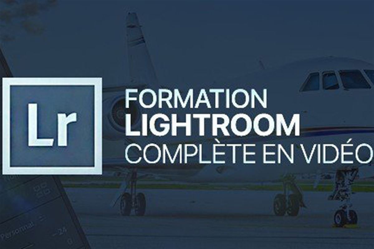 Se former sur Lightroom Classic CC 2018