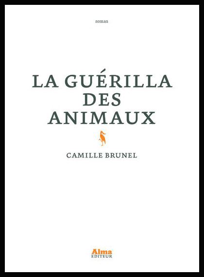 la-guerilla-des-animaux-camille-Brunel