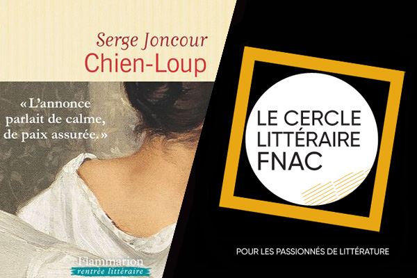 Chien Loup De Serge Joncour Editions Flammarion