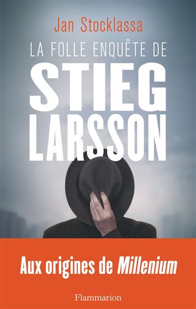 La-folle-enquete-de-Stieg-Larsson Jan Stocklassa