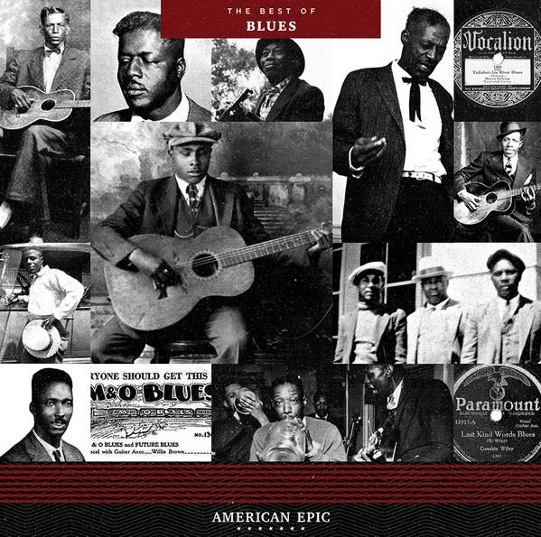 American-Epic-The-Best-of-Blues