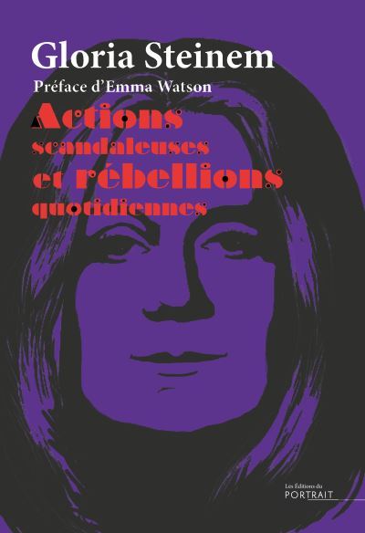 Gloria-Steinem-actions-scandaleuses-et-rebellion quotidiennes gloria steinem