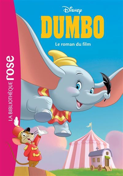 Bibliotheque-Disney-Dumbo-le-roman-du-film-bib-rose