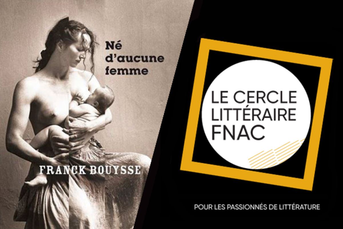 Né d’aucune femme de Franck Bouysse : prix Psychologies du roman inspirant 2019