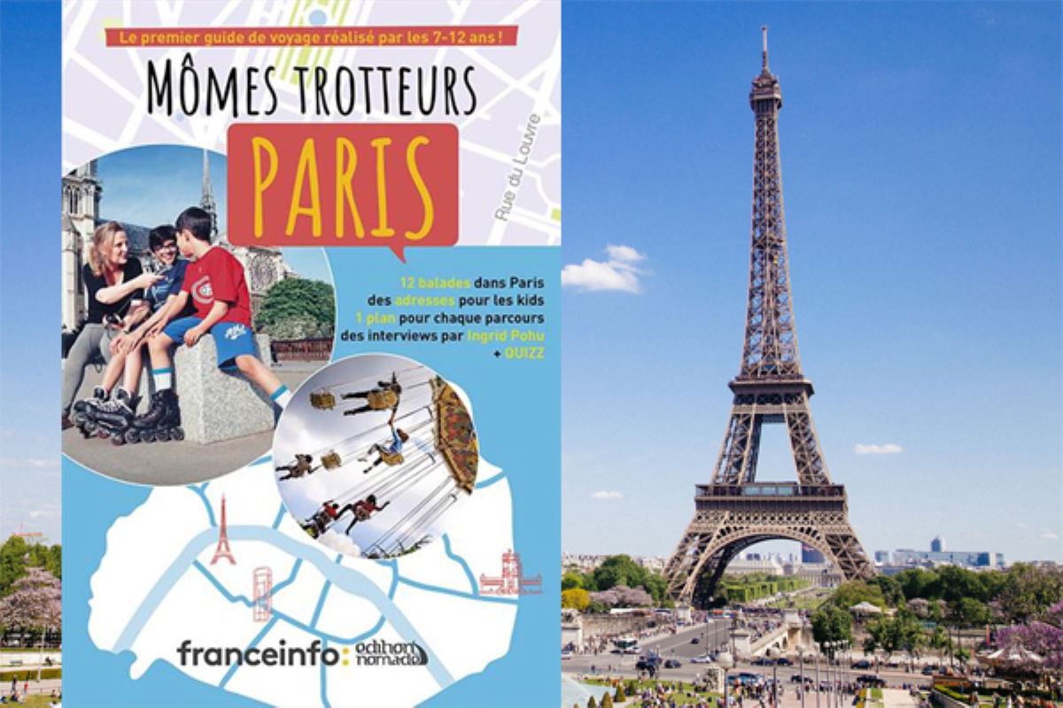 Les Mômes Trotteurs vous font visiter Paris