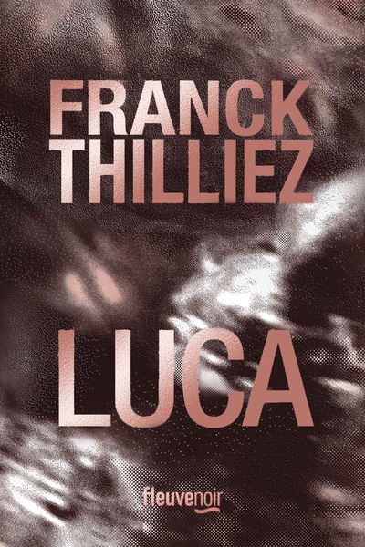 Luca franck thilliez