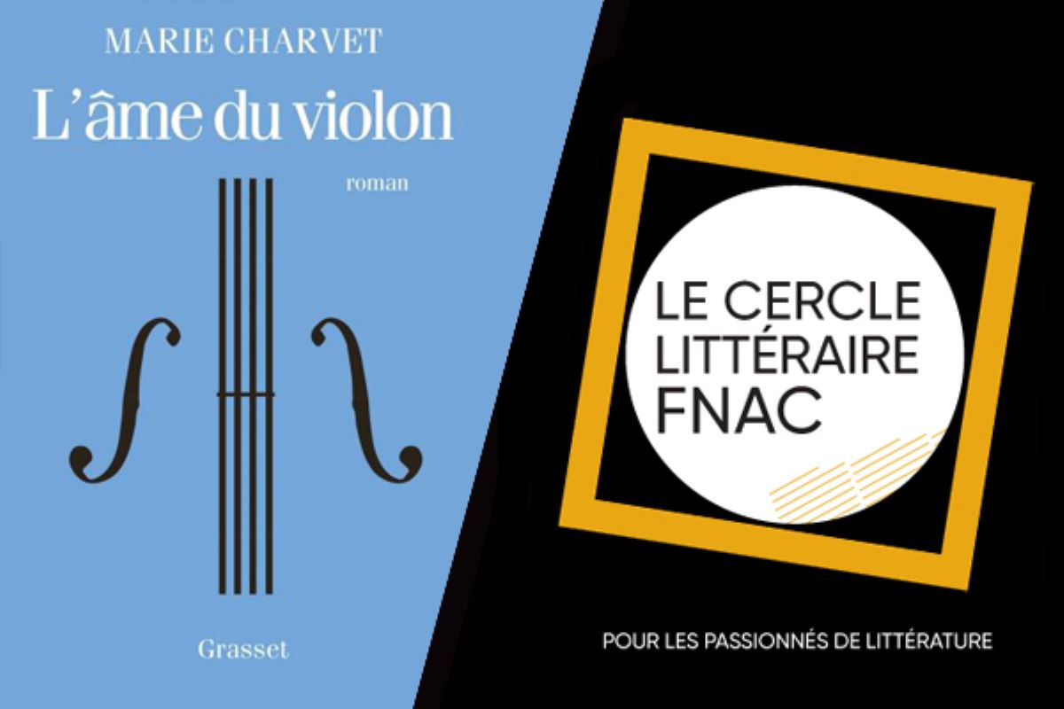 L’âme du violon de Marie Charvet : un roman choral