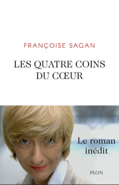 Les Quatre Coins du monde, roman inédit de Françoise Sagan