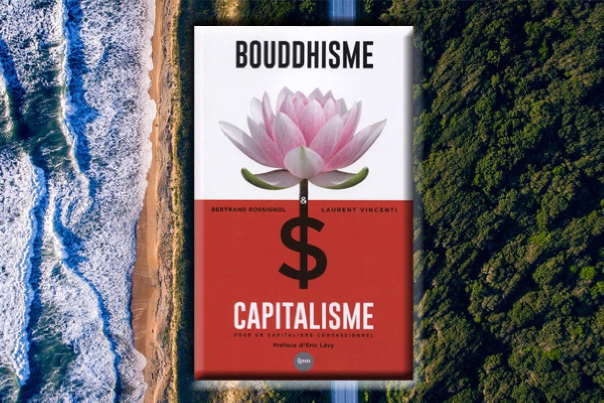 Bouddhisme et capitalisme : antithèse ou paradoxe ?