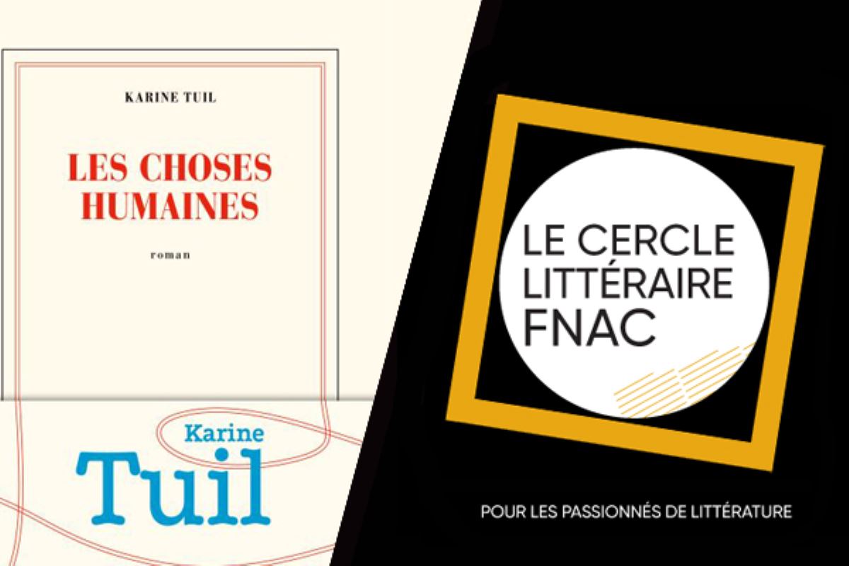 Les Choses humaines de Karine Tuil, prix Goncourt des lycéens 2019