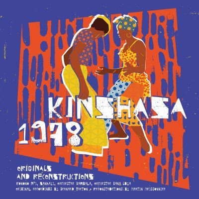 Kinshasa-1978-Originals-And-Reconstructions-Inclus-CD