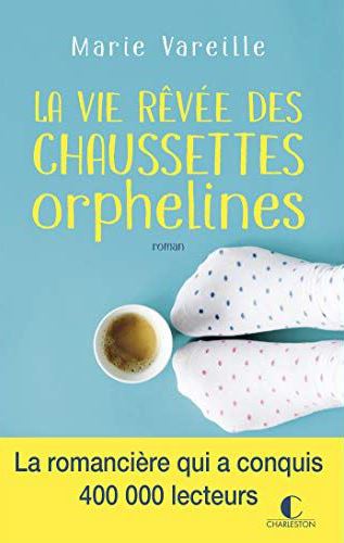 La-vie-revee-des-chaussettes-orphelines-Marie-Vareille