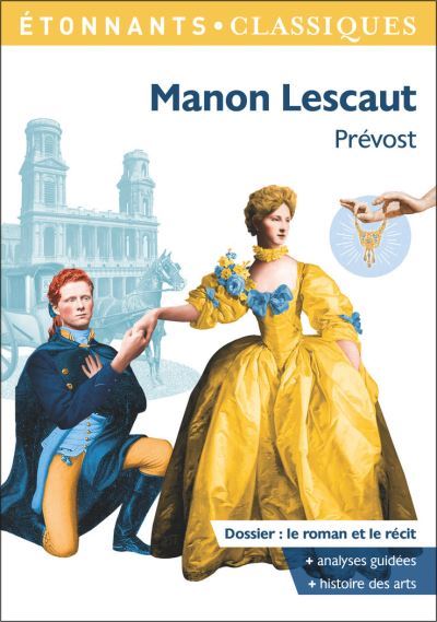 Lecture Analytique La Rencontre Manon Lescaut