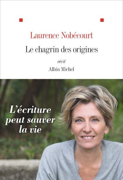 Le-Chagrin-des-origines-Laurence-Nobécourt