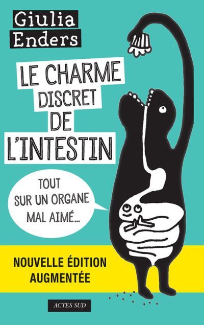 9Le-Charme-discret-de-l-intestin-fermeture-et-bascule-sur-le-9782330086183-Le-Charme-Discret-De-L-intestin-edition-Augmentee
