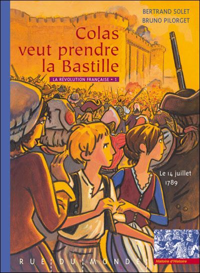 Colas-veut-prendre-la-Bastille-le-14-juillet-1789