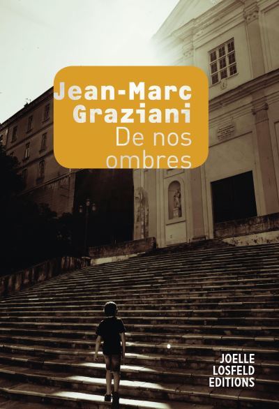 De-nos-ombres- Jean-Marc Graziani