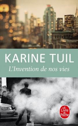 L'invention de nos vies-Karine Tuil