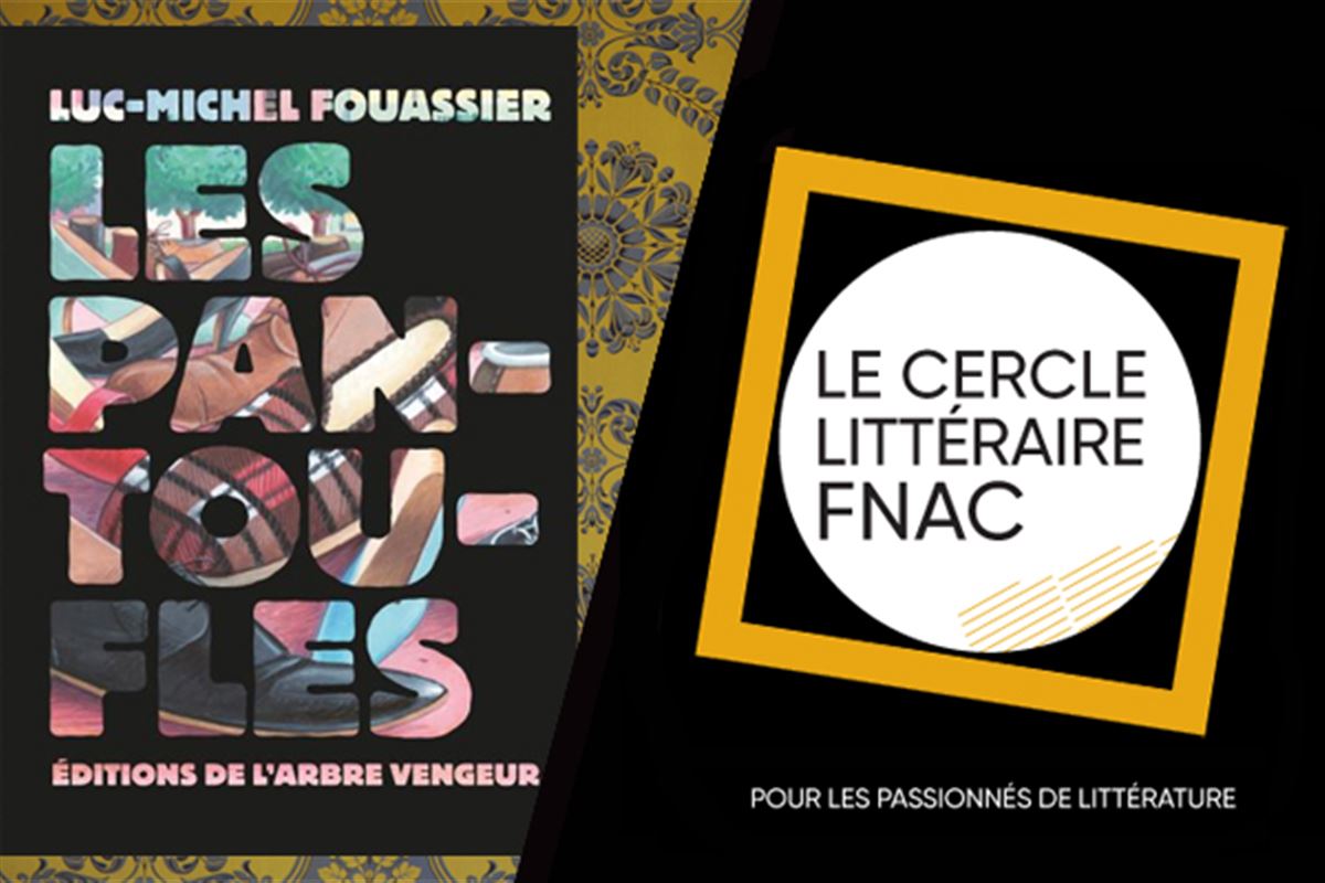 Les Pantoufles de Luc-Michel Fouassier : l'aventure au coin de la rue
