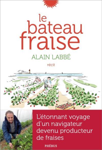 Le-bateau-fraise-Alain-Labbé