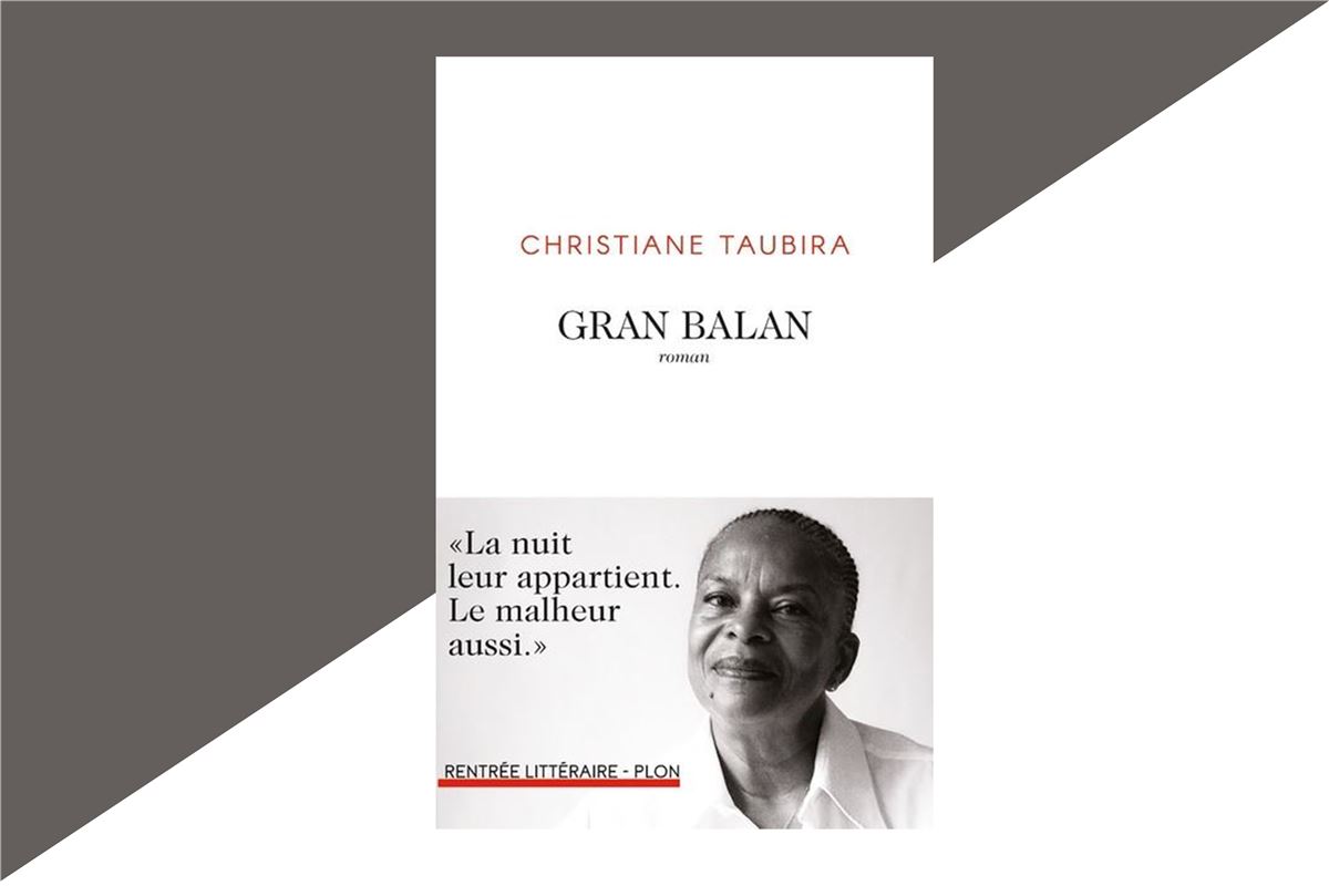 Gran Balan : un premier roman pour Christiane Taubira