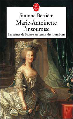 Marie-Antoinette-l-insoumise-Simone-Bertière