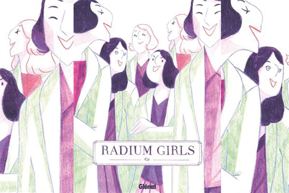 Radium Girls : la dessinatrice Cy remonte le temps