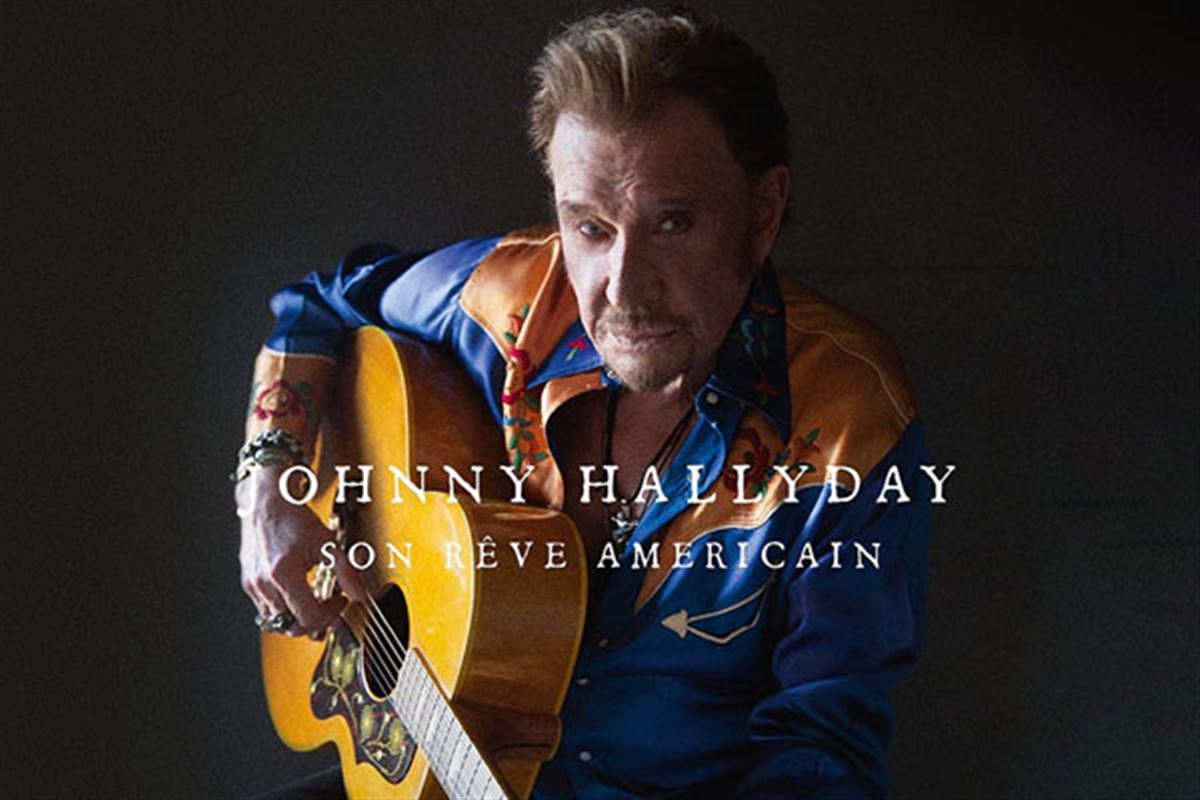 Johnny Hallyday : toute une vie de rêve américain