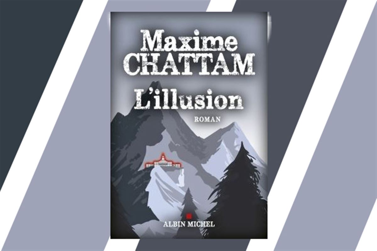 L’illusion de Maxime Chattam : un thriller au tour de magie hellfique