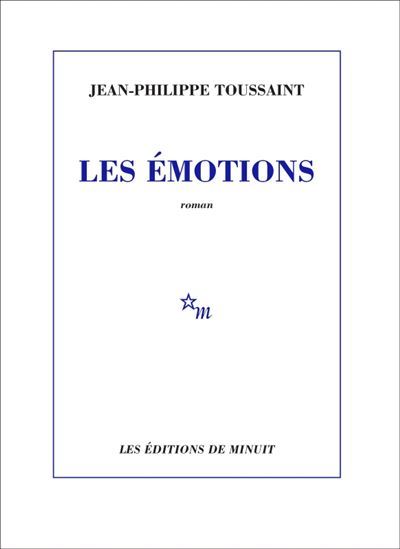 Les-emotions-Jean-Philippe Toussaint
