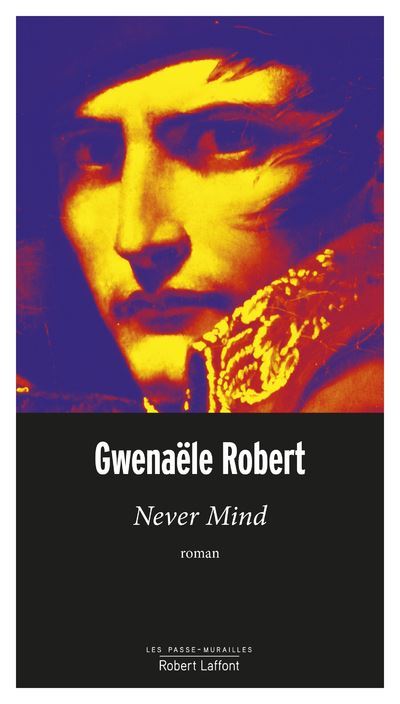 Never-Mind-Gwenaëlle Robert