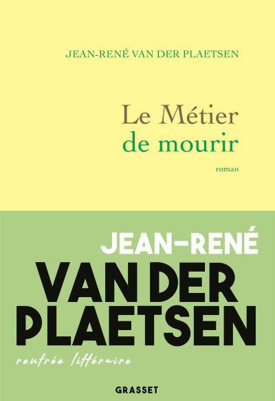 Le-metier-de-mourir- Jean-René Van Der Plaetsen